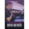 The Untold Exploitation of Rideshare Drivers and Riders: The New Slave Labor Market Policies