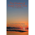 The Wisdom of Ralph Waldo Trine