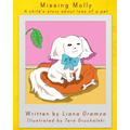 Missing Molly: A Child's Story about Loss of a Pet