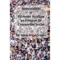 Autocuidado y Primeros Auxilios en tiempos de Conmoción Social