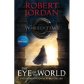 The Eye of the World: Book One of the Wheel of Time