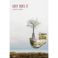 Easy Does It: Poems