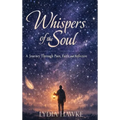 Whispers of the Soul