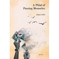 A Phial of Passing Memories