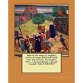 Tales of the kings of England: stories of camps and battle-fields, wars and victories. By: Stephen Percy / the pseudonym / Joseph Cundall . ILLUSTRAT