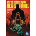 Red Hood: The Hill