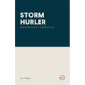 Storm Hurler: When God Hurls a Storm at You