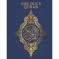 The Holy Quran: English Translation of The Noble Qur'an