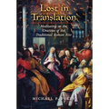 Lost in Translation: Meditating on the Orations of the Traditional Roman Rite