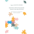 Moving with Pleasure from the Beginning: The Importance of Observation in Early Childhood