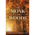 The Monk in the Woods