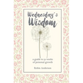 Wednesday's Wisdom: 52 Weeks of Guided Personal Growth