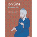 Ibn Sina: A Concise Life