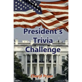 Presidents Trivia Challenge: George Washington through Donald Trump