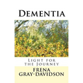 Dementia: Light for the Journey