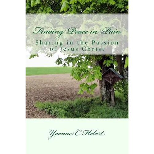 Finding Peace in Pain: The Reflections of a Christian Psychotherapist