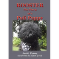 Rooster - the Diary of a Puli Puppy