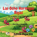 Las Ocho Hormigas Rojas: En La Unión Esta La Fuerza