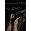 Jairus's Daughter: A Midrash