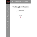 The Struggle for Palestine