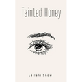 Tainted Honey