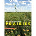 The Ecology and Management of Prairies in the Central United States