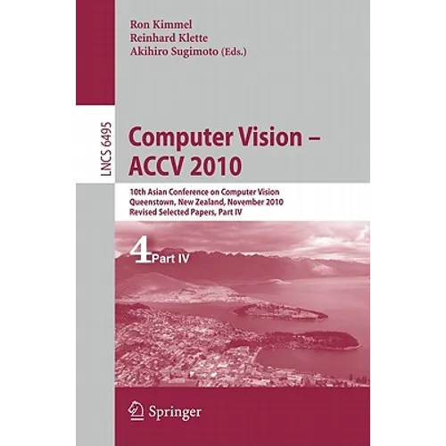 Computer Vision - ACCV 2010: 10th Asian Conference on Computer Vision, Queenstown, New Zealand, November 8-12, 2010, Revised Selected Papers, Part VI