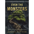 Even the Monsters. Living with Grief, Loss, and Depression: A Journey through the Book of Job (2nd Edition)