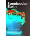 Spectacular Earth: Amazing Pictures of Earth from USGS Satellites