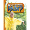Why Do We Need Rain?