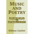 Music and Poetry: Essays Upon Some Aspects and Inter-Relations of the Two Arts