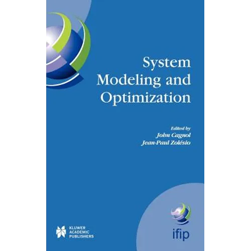 System Modeling and Optimization: Proceedings of the 21st Ifip Tc7 Conference Held in July 21st - 25th, 2003, Sophia Antipolis, France
