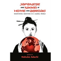 Japanese and Nikkei at Home and Abroad: Negotiating Identities in a Global World