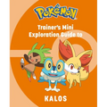 Pok駑on: Trainer's Mini Exploration Guide to Kalos