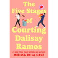 The Five Stages of Courting Dalisay Ramos