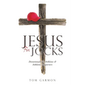 Jesus For Jocks: Devotionals for Athletes & Athletic Supporters