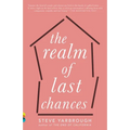 The Realm of Last Chances