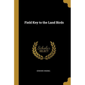 Field Key to the Land Birds