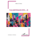 Vagabondages psy... II