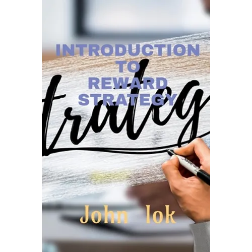 Introduction to Reward Strategy