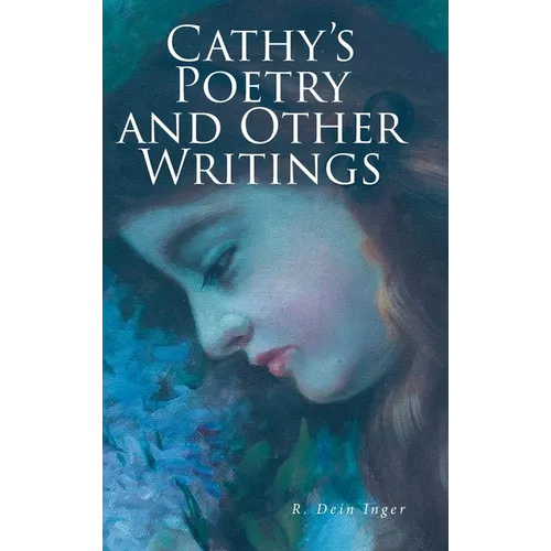 Cathy's Poetry and Other Writings