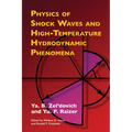 Physics of Shock Waves and High-Temperature Hydrodynamic Phenomena