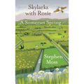 Skylarks with Rosie: A Somerset Spring