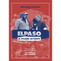 Elpaso: A Punk Story