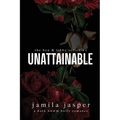 Unattainable: Dark Bully BWWM Romance