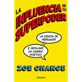 La Influencia Es Tu Superpoder / Influence Is Your Superpower