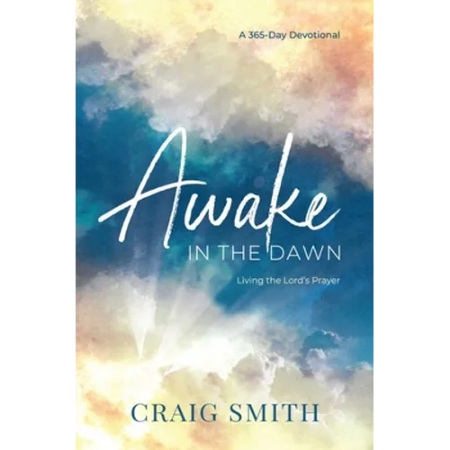 Awake in the Dawn