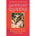 Sawdust Queens: The Fabulous Meers Family in the Films of Alice Guy