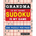 Sudoku For Grandma: Large print Easy Sudoku Puzzle Book Gift For grandma Appreciation Birthday Mothers Day & Retirement