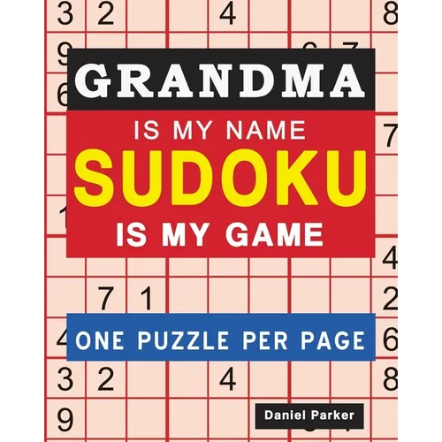 Sudoku For Grandma: Large print Easy Sudoku Puzzle Book Gift For grandma Appreciation Birthday Mothers Day & Retirement